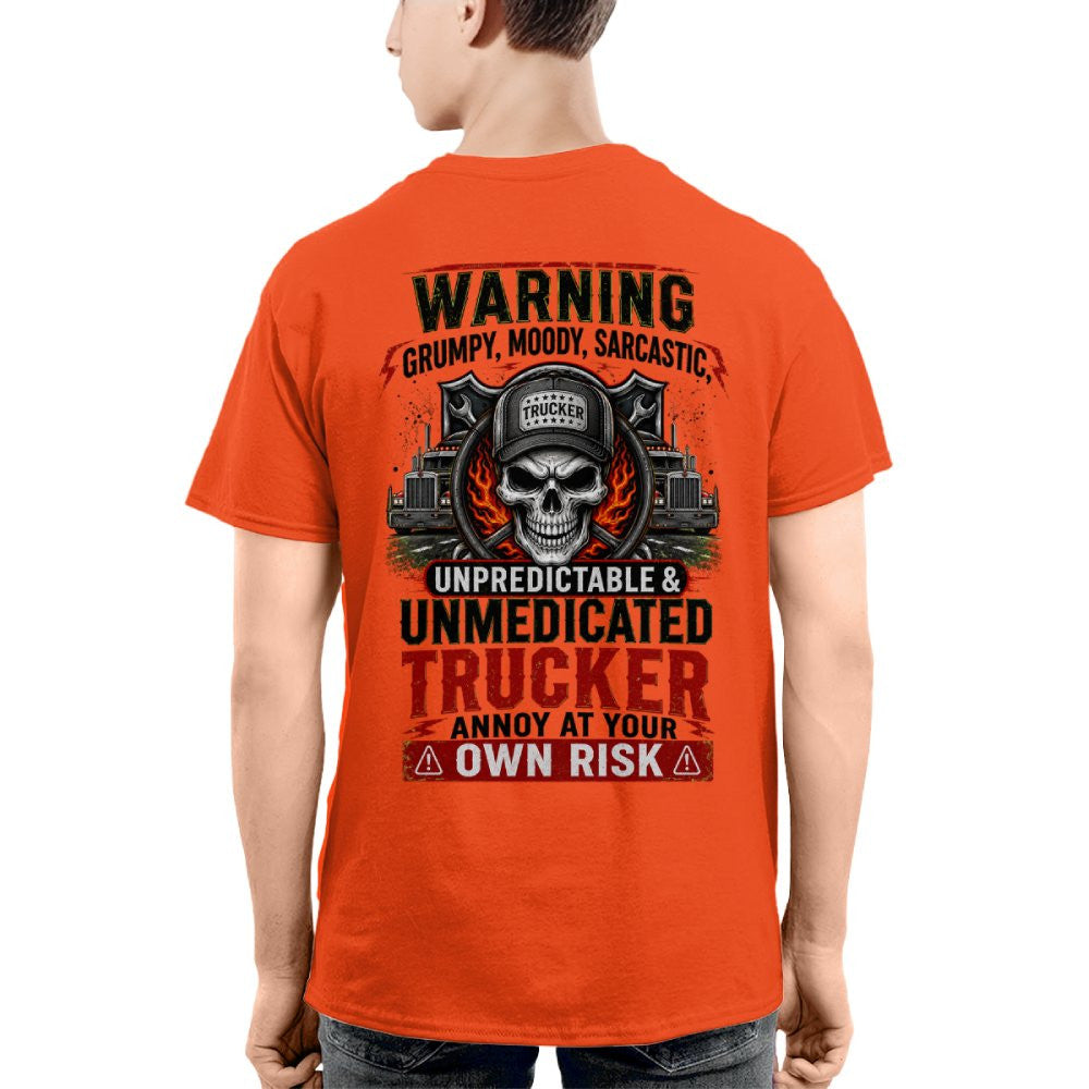 Warning Grumpy Moody Sarcastic Unmedicated Trucker 8