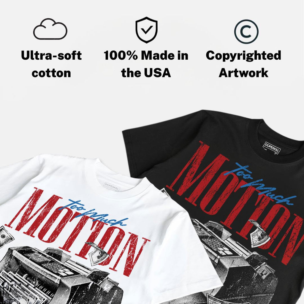 Bugs Bunny 8s DopeSkill T-Shirt Too Much Motion Graphic