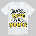 Tour Yellow 4s DopeSkill T-Shirt F#ck Love Get Money Graphic