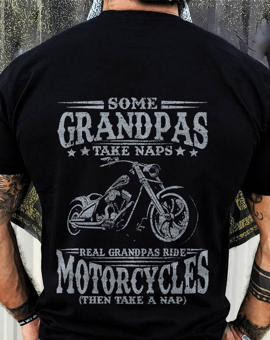 Some Grandpas Take Naps Real Grandpas Ride Motorcycles BIKER