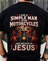 I AM A SIMPLE MAN, BIKER I RIDE MOTORCYCLES AND BELIEVE IN JESUS GOD IS MY GUIDE - SHIRT FOR MEN - LUNA00 (SKU2608-214)