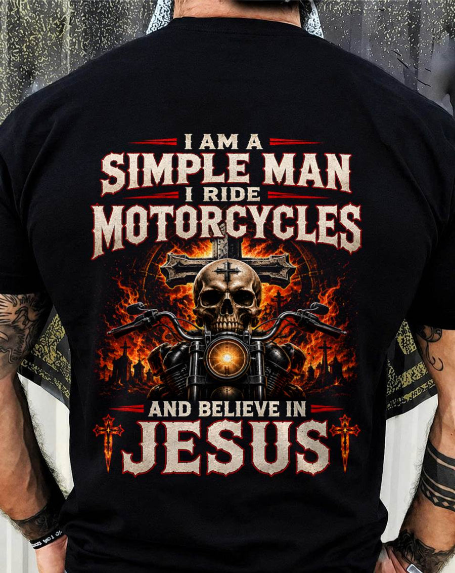 I AM A SIMPLE MAN, BIKER I RIDE MOTORCYCLES AND BELIEVE IN JESUS GOD IS MY GUIDE - SHIRT FOR MEN - LUNA00 (SKU2608-214)