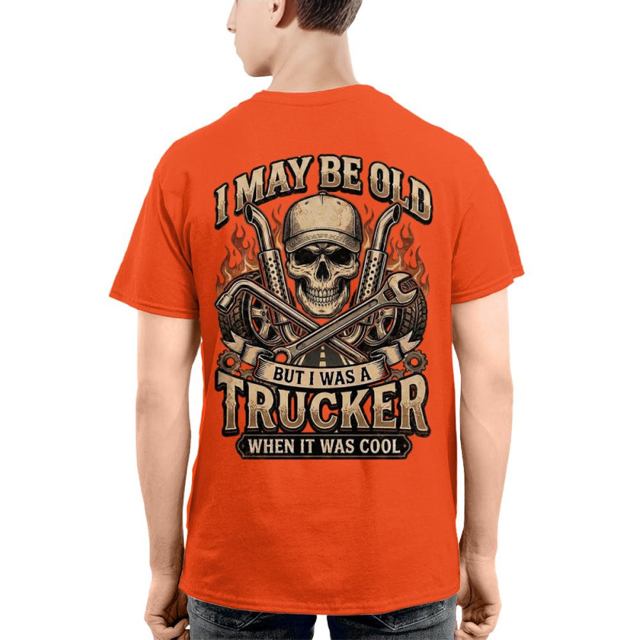 I May Be Old But I Was a Trucker When It Was Cool Vintage Trucker 2