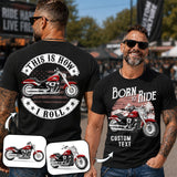 Born To Ride - This Is How I Roll -Personalized Upload Vehicle Photo For Biker A2110 Vrs 2