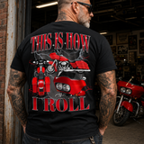 This Is How I Roll - Custom Vehicle Photo Shirts - Gift For Bikers A2110 4