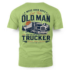 Move Over Boys Let This Old Man Show You How to Be a Trucker 7