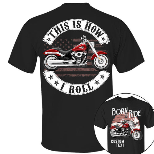 Born To Ride - This Is How I Roll -Personalized Upload Vehicle Photo For Biker A2110 Vrs 2 2