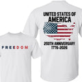 Freedom 250th Anniversary T-Shirt, Vintage USA Flag Patriot Shirt, 4th Of July Tee, Independence Day Gift Casual Daily Wear Tee For Men & Women, Made In The USA