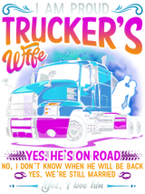 I am Proud a Trucker Wife 6