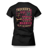 Trucker's Wife T-Shirt – Funny Married Trucker Wife Gift for Women