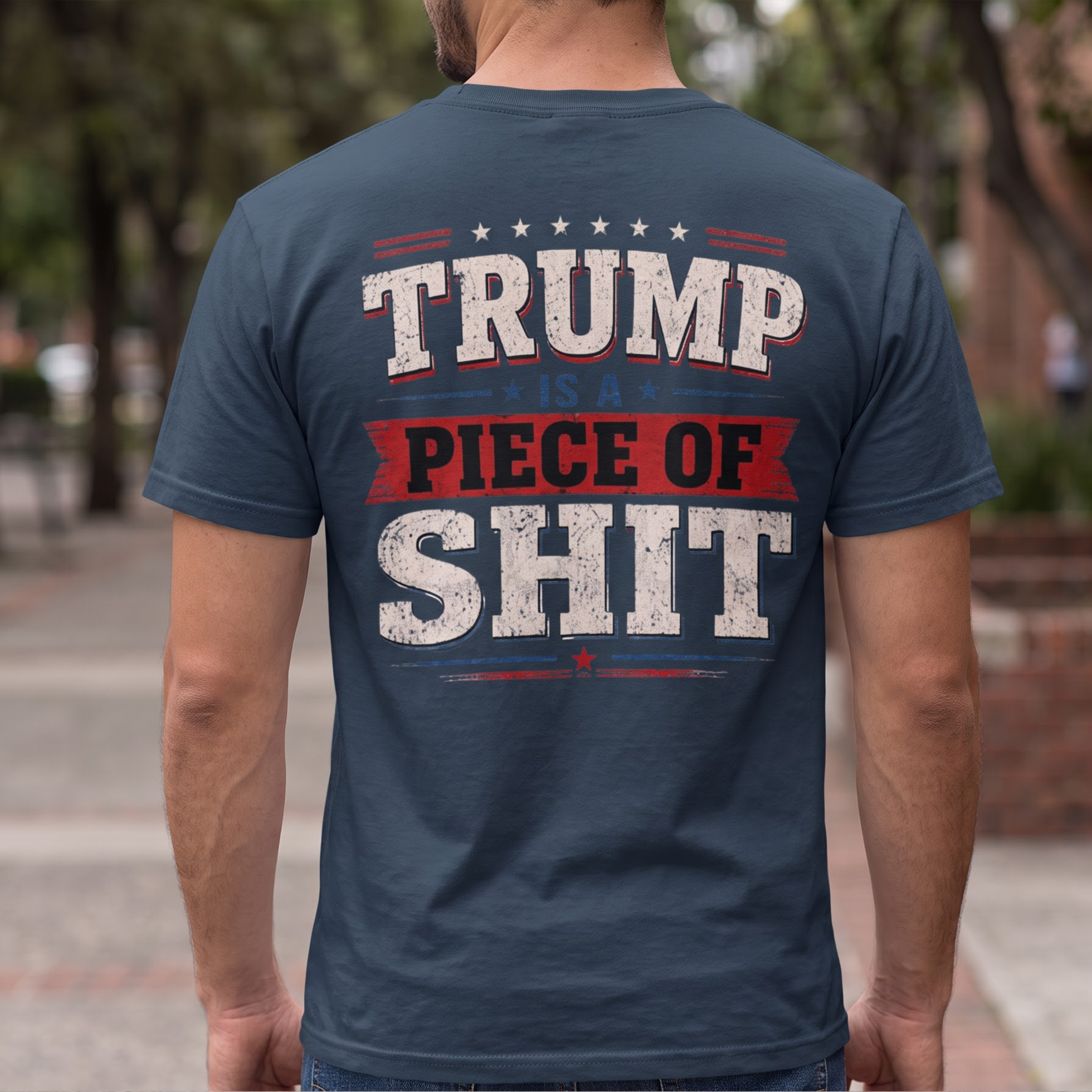 Trump is a Piece of Shit 4
