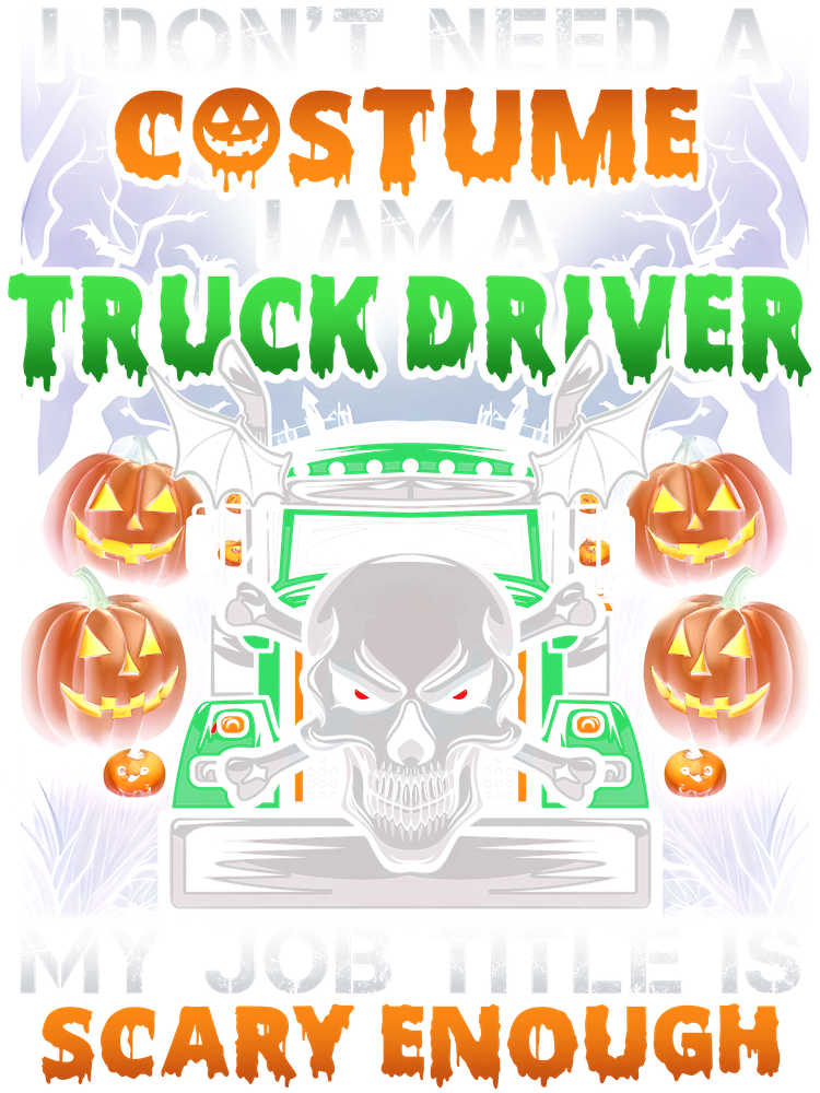 I am a Truck Driver 6