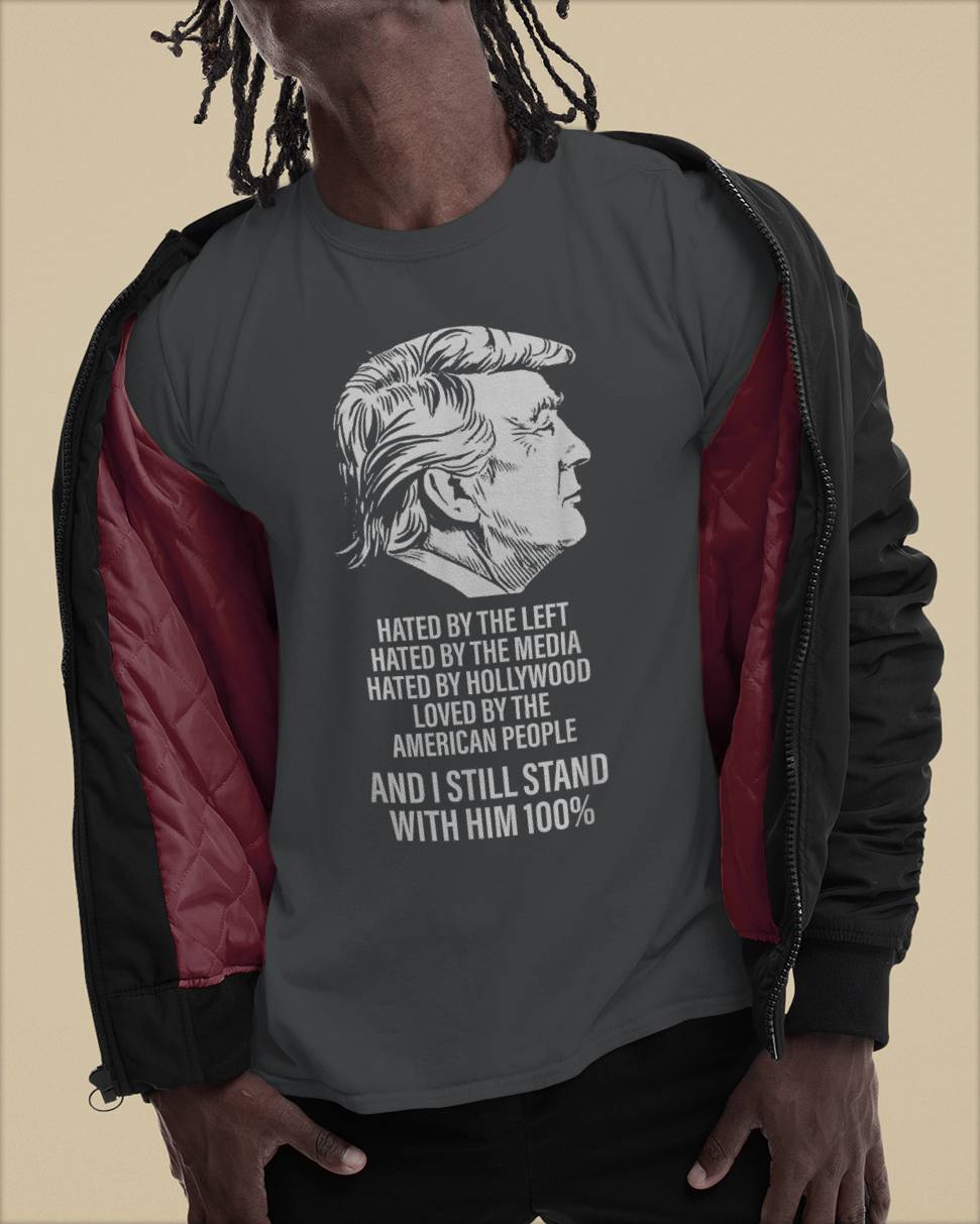 Trump Hated by The Left Hated by The Media T-Shirt 6