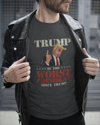 Trump is The Worst President Since Trump Funny 7