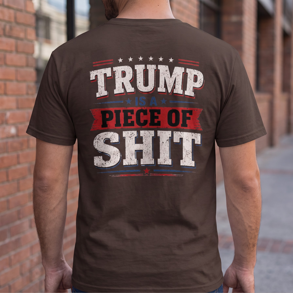 Trump is a Piece of Shit 2