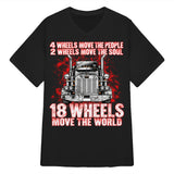Truck 4 Wheels Move The People 2 Wheels Move The Soul 18 Wheels Move The World