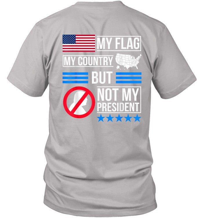 My Flag My Country But Not My President 5