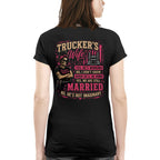Trucker's Wife T-Shirt – Funny Married Trucker Wife Gift for Women 2