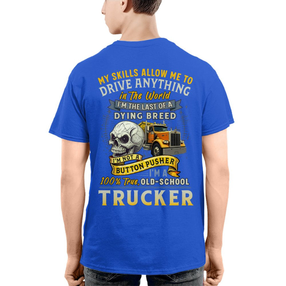 My Skills Allow Me to Drive Anything in the World 10
