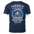 Trucker Earned Not Given Skull Trucker 5