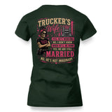 Trucker's Wife T-Shirt – Funny Married Trucker Wife Gift for Women 7