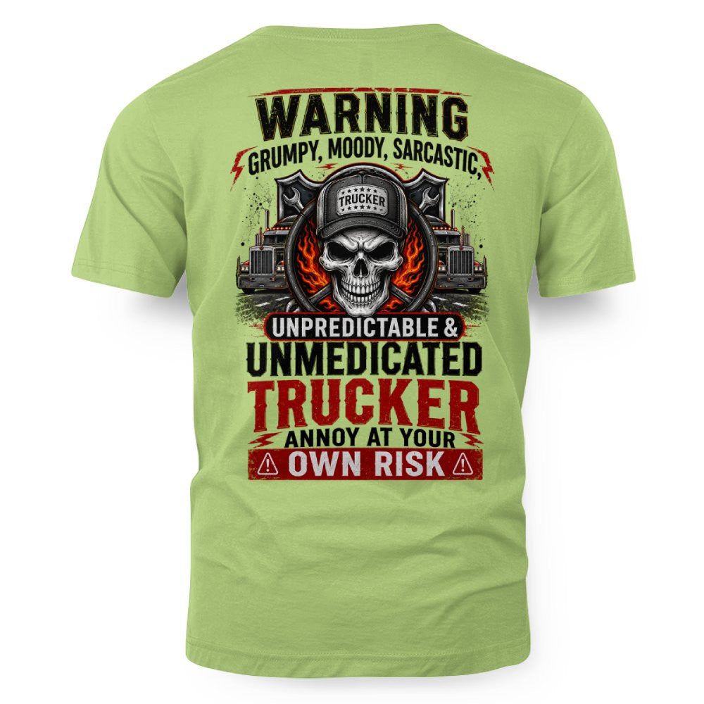 Warning Grumpy Moody Sarcastic Unmedicated Trucker 3