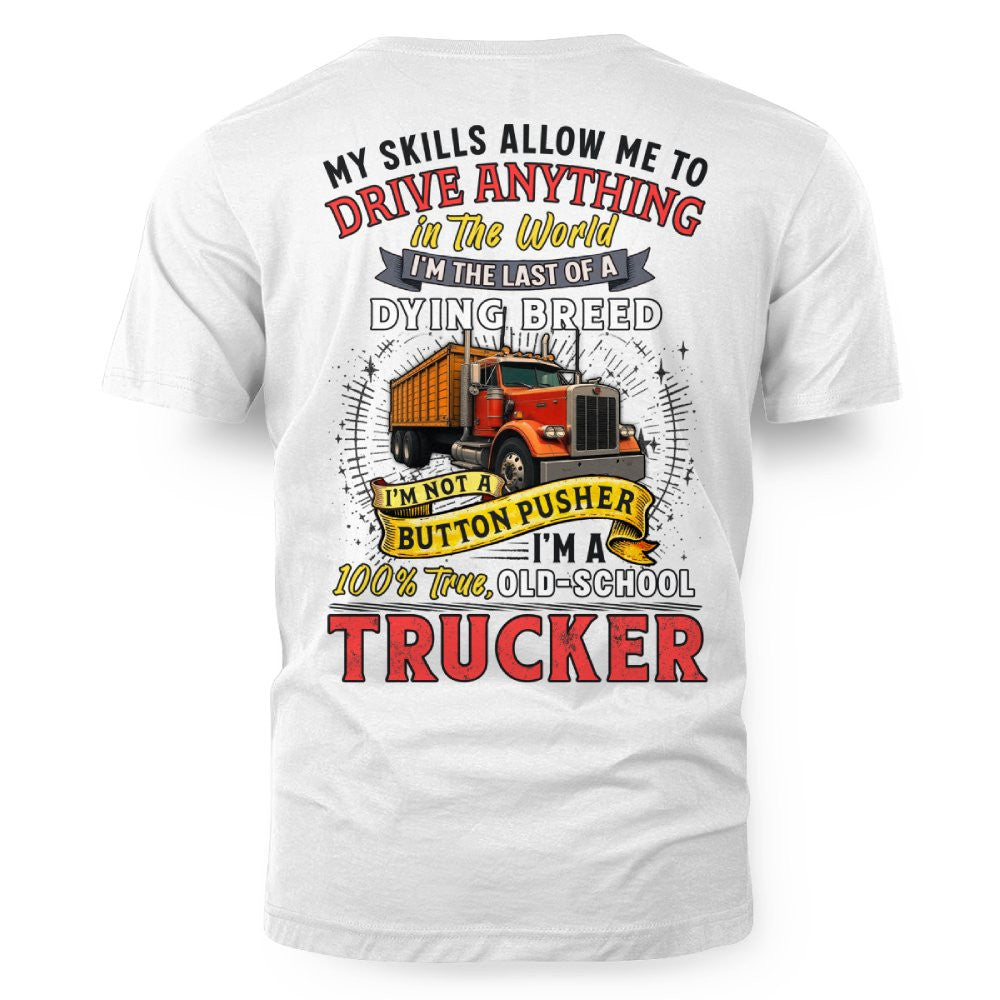 Funny Trucker T-Shirt – Old School Truck Driver Gift, Trucking Life Tee 3