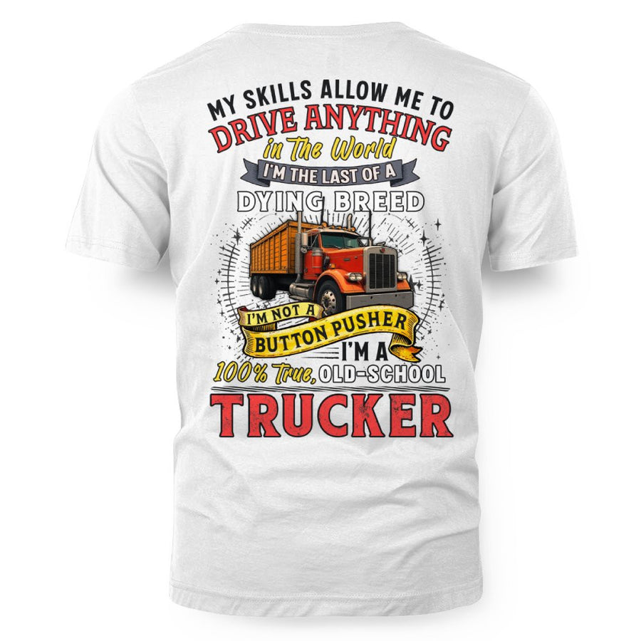 Funny Trucker T-Shirt – Old School Truck Driver Gift, Trucking Life Tee 3