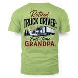 Retired Truck Driver Full-Time Grandpa 5