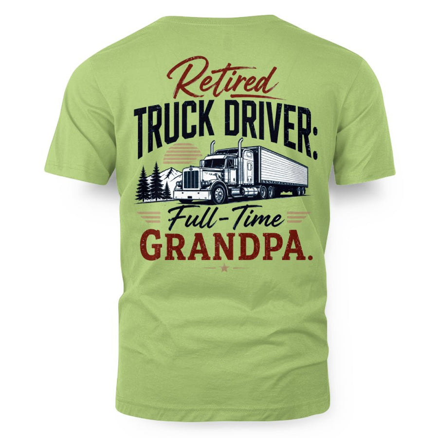 Retired Truck Driver Full-Time Grandpa 5