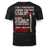 I’m a Firefighter for those chaos and the people Pledge 3