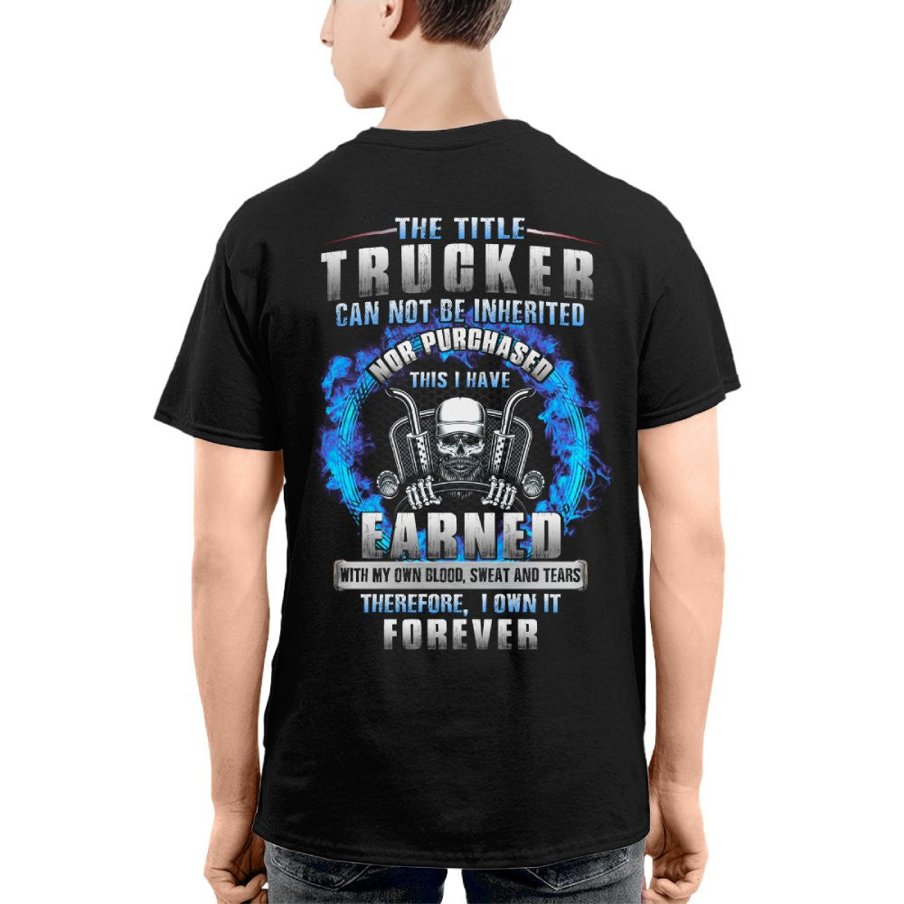 Trucker Earned Not Given Skull Trucker 2