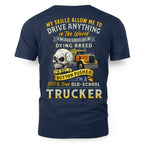 My Skills Allow Me to Drive Anything in the World 7