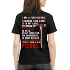 I’m a Firefighter for those chaos and the people Pledge 4