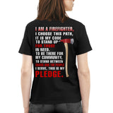 I’m a Firefighter for those chaos and the people Pledge 4