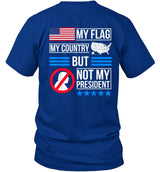 My Flag My Country But Not My President 12