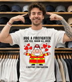 Hug A Firefighter And Feel Warm All Over