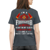 I’m A Firefighter I Was Born With My Heart 10