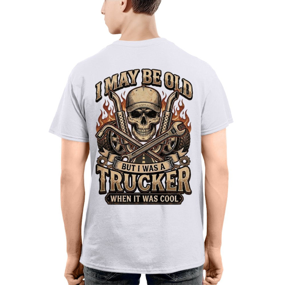 I May Be Old But I Was a Trucker When It Was Cool Vintage Trucker 4