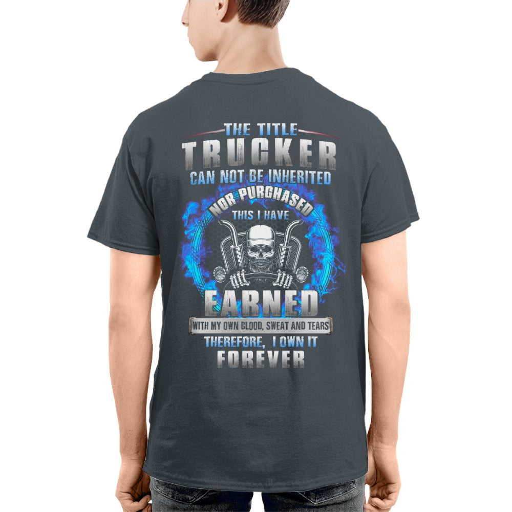 Trucker Earned Not Given Skull Trucker 4