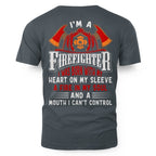 I’m A Firefighter I Was Born With My Heart 8