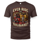 Ever Ride the Tailboard? 8