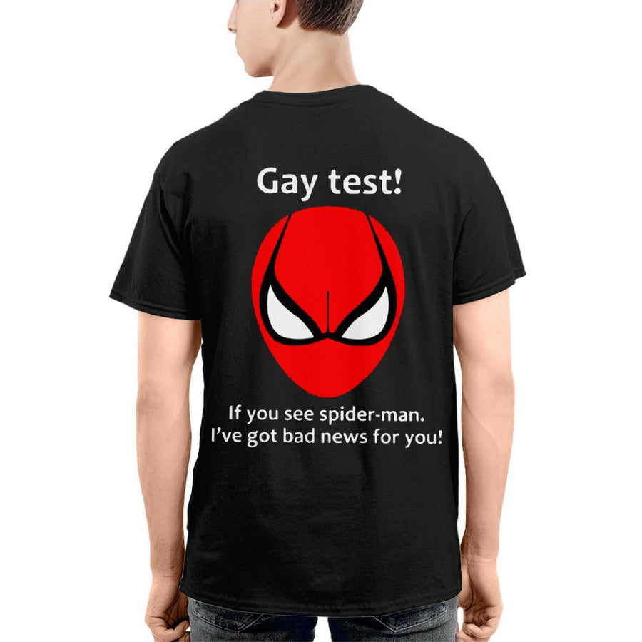 Gay test! If you see spider-man, I've got bad news for you! 2