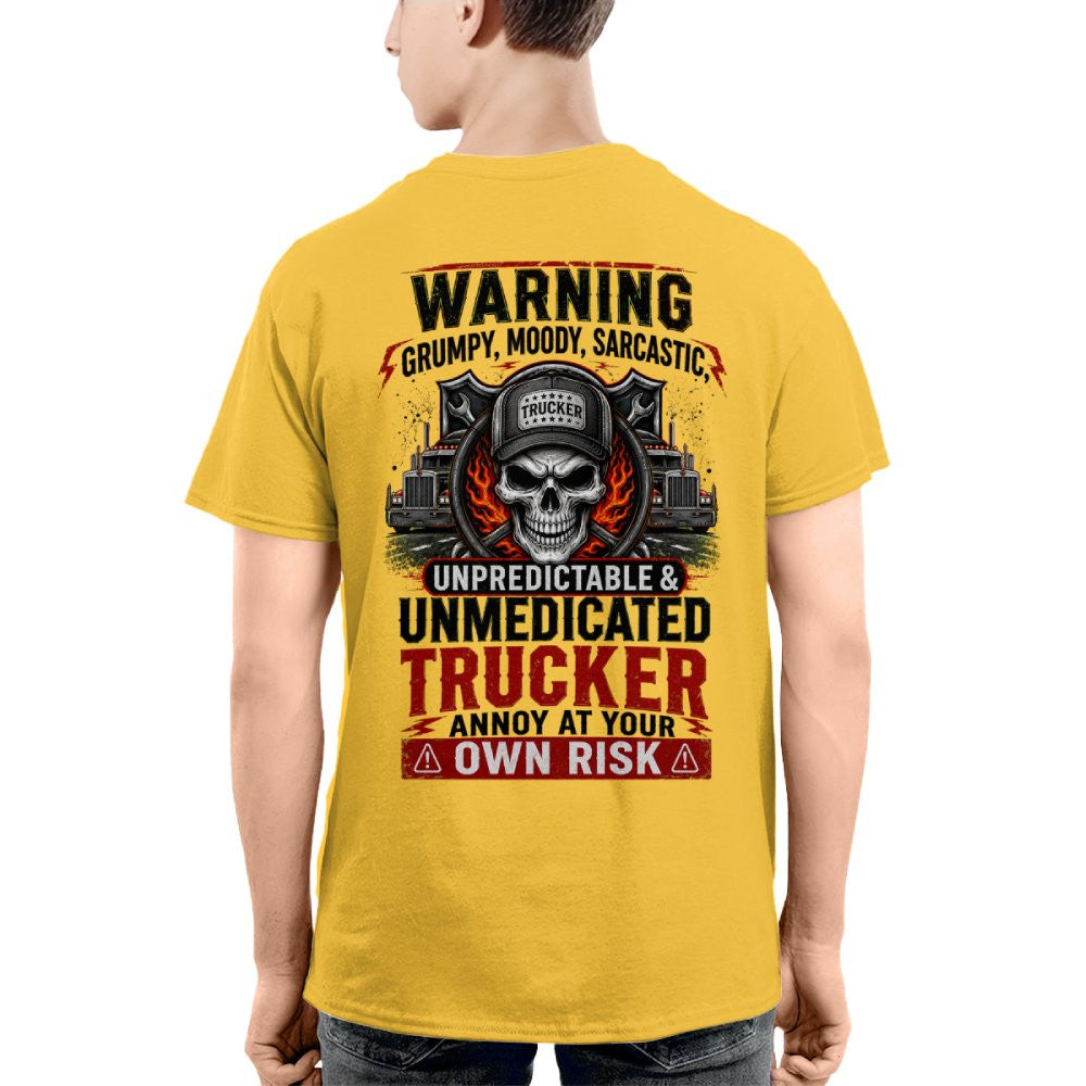 Warning Grumpy Moody Sarcastic Unmedicated Trucker 6