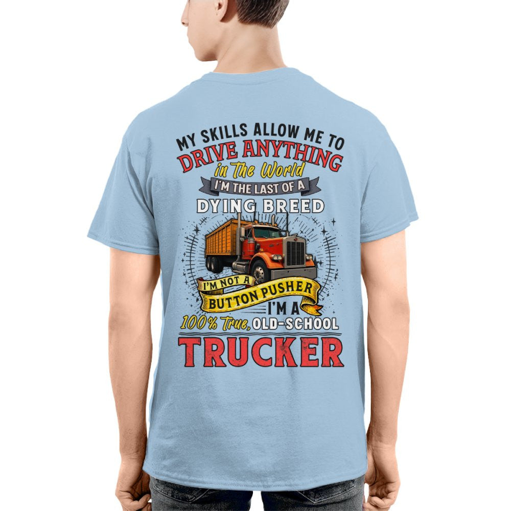 Funny Trucker T-Shirt – Old School Truck Driver Gift, Trucking Life Tee 6