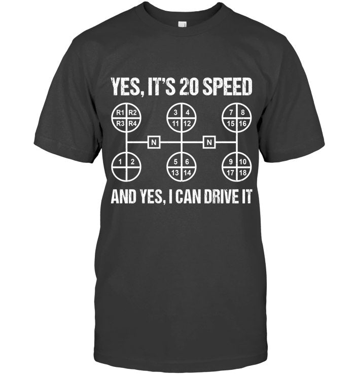 Yes, It's 20 Speeed. And Yes, I can Drive it 3