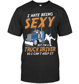 I Hate being Sexy But I'm a Truck Driver so i can't help it