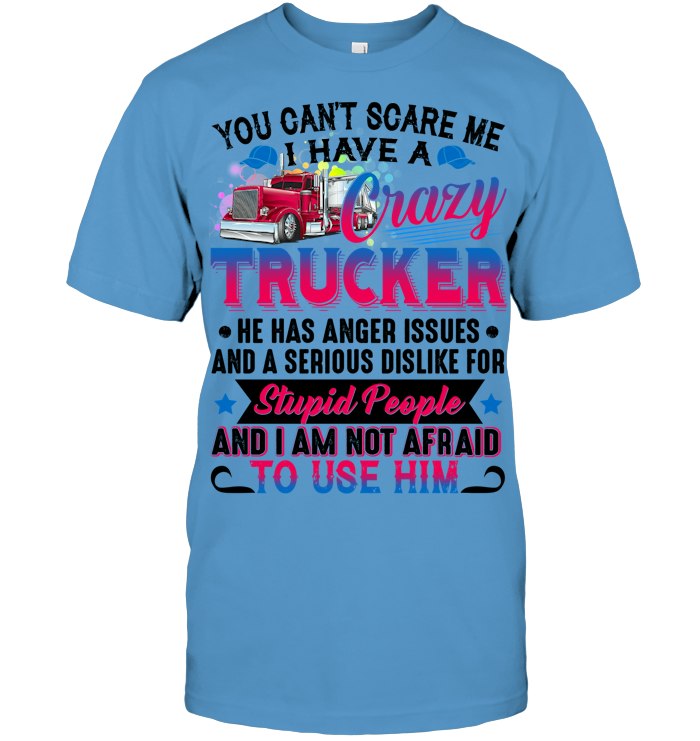 YOU CANT SCARE ME - I HAVE A CRAZY TRUCKER 2