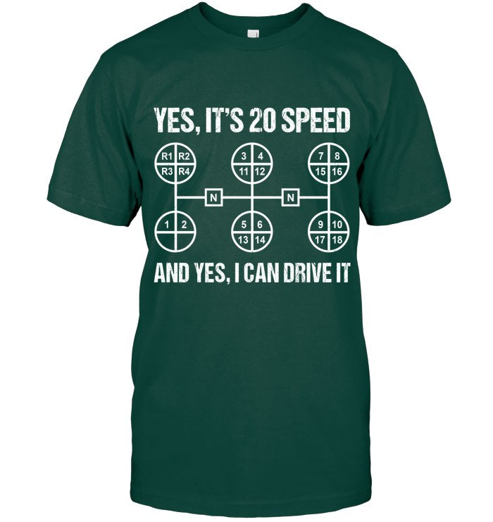 Yes, It's 20 Speeed. And Yes, I can Drive it 4