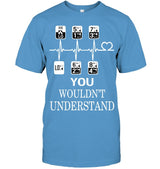 You wouldn't understand 2